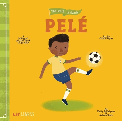 Life of / La Vida de Pelé (Bilingual: English/S... [Spanish] 1947971530 Book Cover