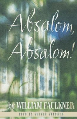 Absalom, Absalom! 0736691235 Book Cover