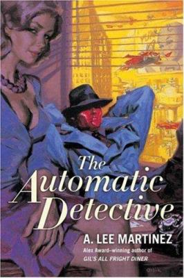 The Automatic Detective 0765318342 Book Cover