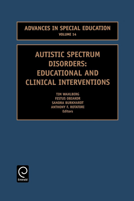 Autistic Spectrum Disorders: Educational and Cl... B0074FBPSK Book Cover