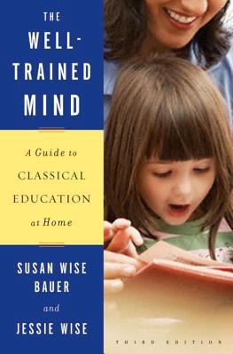 The Well-Trained Mind: A Guide to Classical Edu... B00KEVWRYC Book Cover