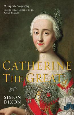 Catherine the Great 1861977778 Book Cover