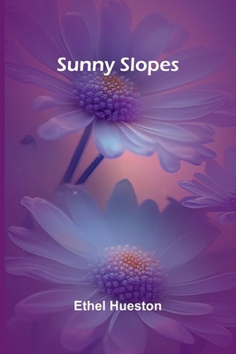 Sunny Slopes 9364737482 Book Cover