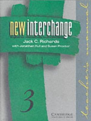 New Interchange Teacher's manual 3: English for... 0521628377 Book Cover