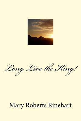 Long Live the King! 1546305998 Book Cover