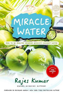 Miracle Water: How to Be Healthy Drinking Qoolc... 1091955565 Book Cover