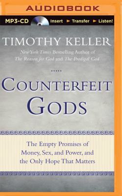 Counterfeit Gods: The Empty Promises of Money, ... 1501232231 Book Cover