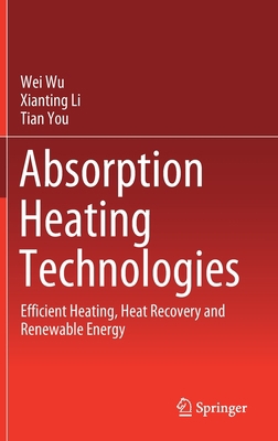 Absorption Heating Technologies: Efficient Heat... 9811504695 Book Cover