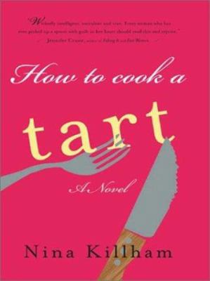 How to Cook a Tart [Large Print] 0786248971 Book Cover