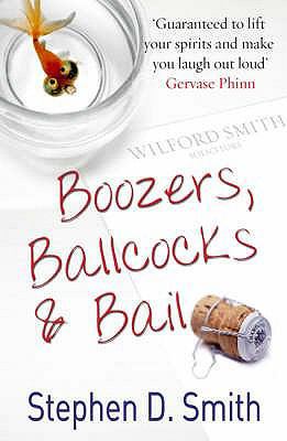 Boozers, Ballcocks and Bail 1901853772 Book Cover