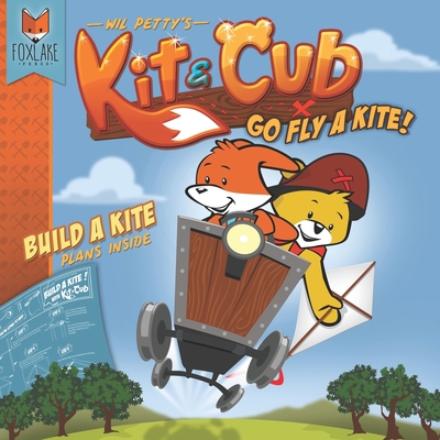 Kit & Cub: Go fly a kite! 1733630007 Book Cover