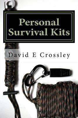 Personal Survival Kits: and how to use them eff... 152272737X Book Cover