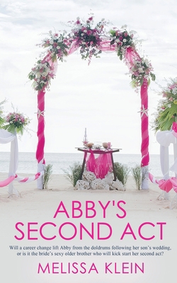 Abby's Second Act 1509236627 Book Cover
