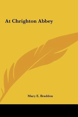 At Chrighton Abbey 116142248X Book Cover