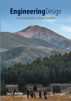 Engineering Design: A Survival Guide to Senior ... 3031233085 Book Cover