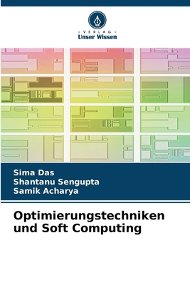 Optimierungstechniken und Soft Computing [German] 6207630866 Book Cover