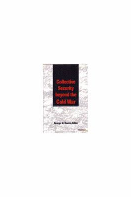 Collective Security Beyond the Cold War 0472104578 Book Cover