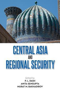 Central Asia and Regional Security 9383649070 Book Cover