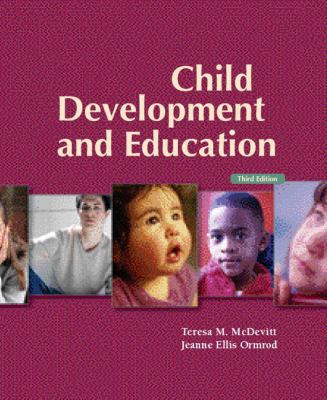 Child Development and Education 0132432765 Book Cover