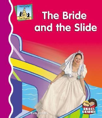 Bride and the Slide 1596794550 Book Cover