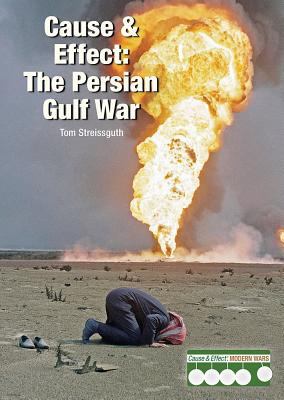Cause & Effect: The Persian Gulf War 1682821668 Book Cover