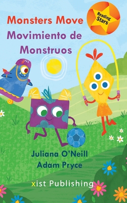 Monsters Move =: Movimiento de Monstruos 1532420854 Book Cover