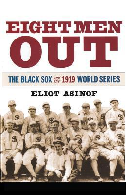 Eight Men Out: The Black Sox and the 1919 World... 4871876497 Book Cover