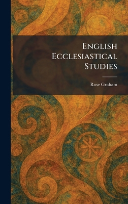 English Ecclesiastical Studies 1025345177 Book Cover