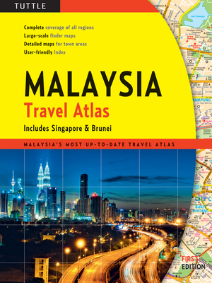 Malaysia Travel Atlas: Includes Singapore & Brunei 0804841926 Book Cover