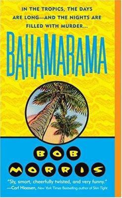 Bahamarama B0073R4L4O Book Cover
