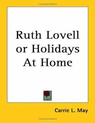 Ruth Lovell or Holidays at Home 1419104160 Book Cover