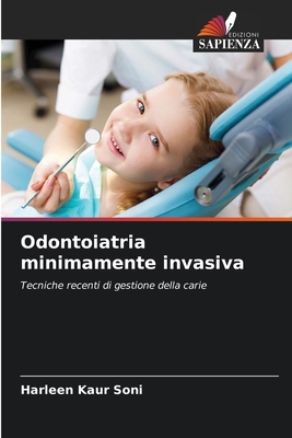 Odontoiatria minimamente invasiva [Italian] 6208035740 Book Cover