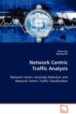 Network Centric Traffic Analysis 3836492962 Book Cover