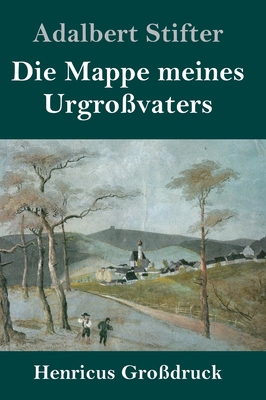 Die Mappe meines Urgroßvaters (Großdruck) [German] 384783584X Book Cover