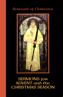 Sermons for Advent and the Christmas Season: Vo... 0879074515 Book Cover