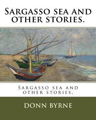 Sargasso sea and other stories. 1985109786 Book Cover