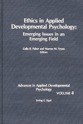 Ethics in Applied Developmental Psychology: Eme... 089391598X Book Cover