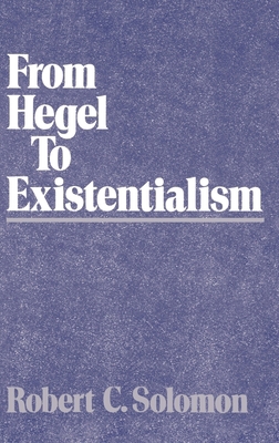 From Hegel to Existentialism 019504147X Book Cover