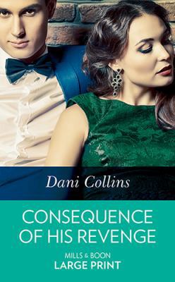 Consequence of His Revenge [Large Print] 026307398X Book Cover