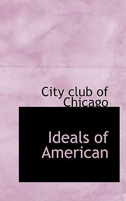Ideals of American 1117756025 Book Cover