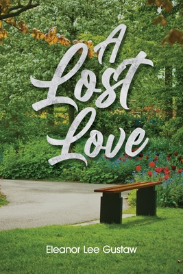 A Lost Love 1956094547 Book Cover