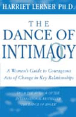 The Dance of Intimacy: A Guide to Courageous Ac... 0722538057 Book Cover