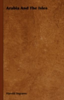 Arabia And The Isles 1443723401 Book Cover