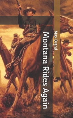 Montana Rides Again B086FW882N Book Cover