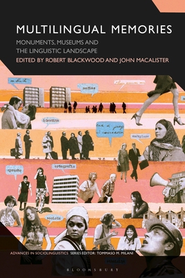 Multilingual Memories: Monuments, Museums and t... 1350254002 Book Cover
