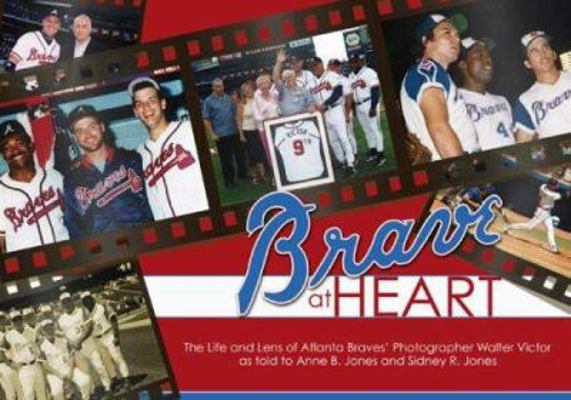 Brave at Heart: The Life and Lens of Atlanta Br... 1934144126 Book Cover