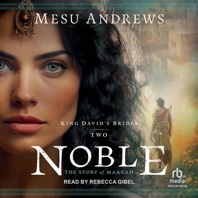 Noble: The Story of Maakah B0F482B9CV Book Cover