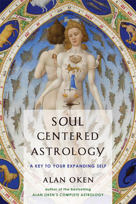 Soul Centered Astrology: A Key to Your Expandin... 0892541342 Book Cover