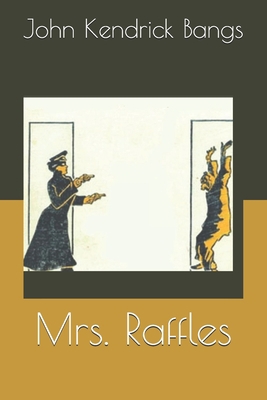 Mrs. Raffles 1699161852 Book Cover