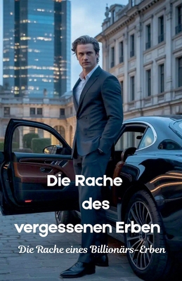Die Rache des vergessenen Erben [German] B0FV23RXM7 Book Cover